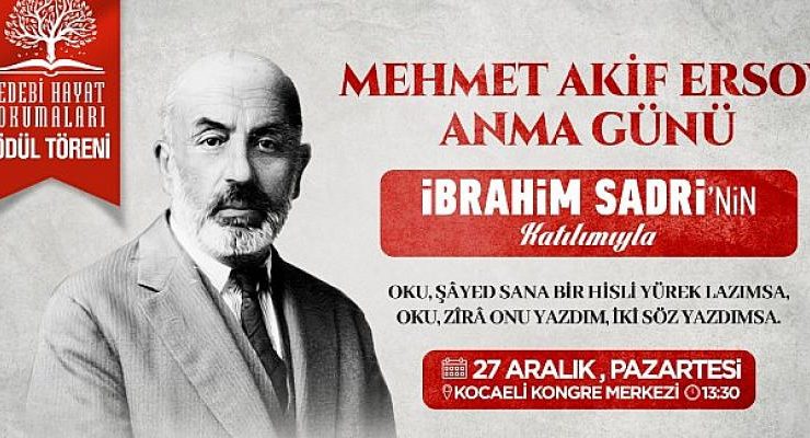 Büyükşehir, İstiklal Marşı Şairi Mehmet Akif Ersoy’u anacak