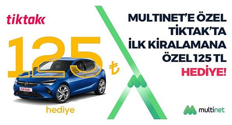 MultiNet’liler TikTak’tan ilk araba kiralamalarında 125 TL değerinde puan kazanıyor!