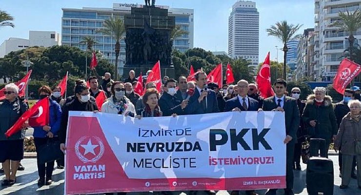Vatan Partisi’nden Çıkış: ‘İzmir’de PKK İstemiyoruz