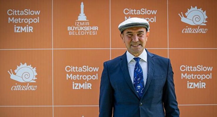 Cittaslow Metropol kriterleri İzmir’den dünyaya taşınıyor