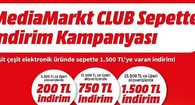 MediaMarkt’tan CLUB üyelerine özel 1.500 TL’ye varan indirim