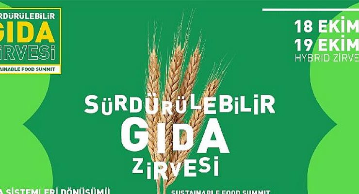 Sürdürülebilir Gıda Zirvesi Gıda Sistemleri Dönüşümü Sağlıklı Gezegen Sağlıklı İnsan İçin Bir Araya Geldi