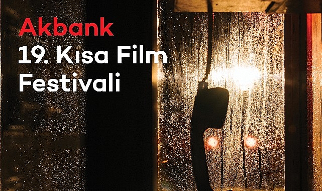 19. Akbank Kısa Film Festivali &apos;Yarışma Filmleri' Açıklandı