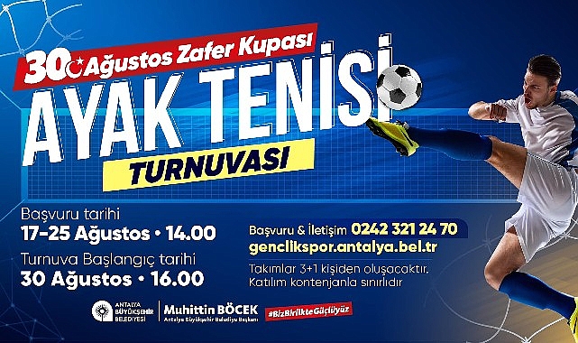 Antalya  Büyükşehir'den Zafer Bayramı'na özel ayak tenisi turnuvası